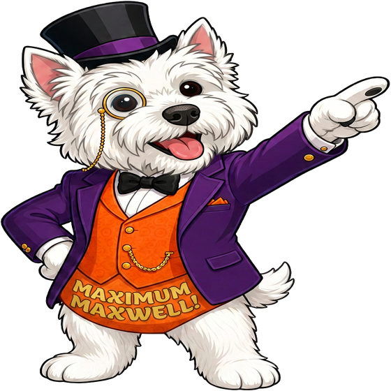 Maximum Maxwell, an overly confident cartoon Westie in a top hat and monocle
